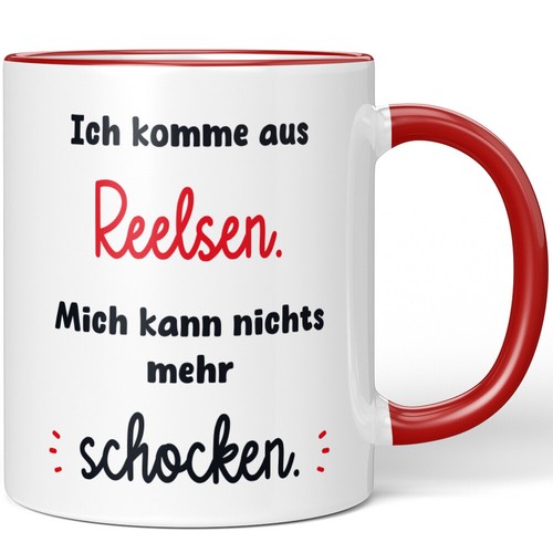 Ich komme aus reelsen mich - aus, reelsen.